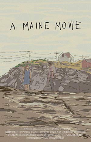 A Maine Movie (2018)