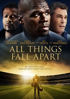 All Things Fall Apart (2011)