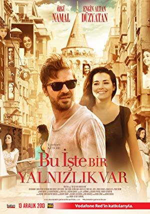 Bu Iste Bir Yalnizlik Var (2013)