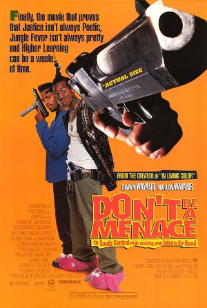 Don't Be a Menace to South Central