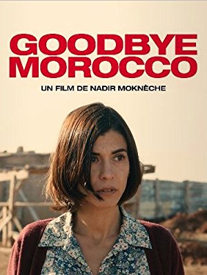 Goodbye Morocco (2012)