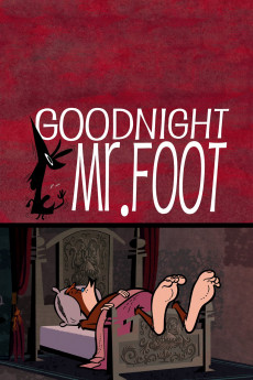 Goodnight Mr. Foot