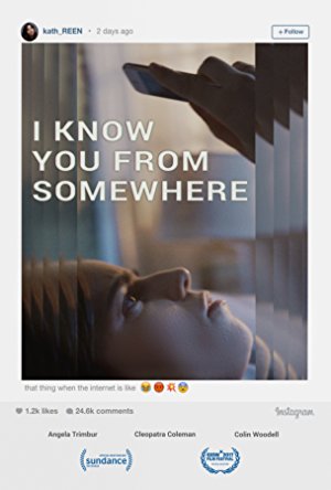 I Know You from Somewhere (2017)