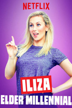 Iliza: Elder Millennial