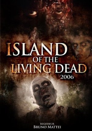 Island of the Living Dead (2007)