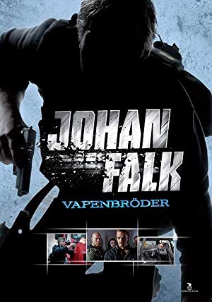 Johan Falk: Vapenbröder (2009)