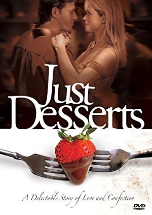 Just Desserts (2004)