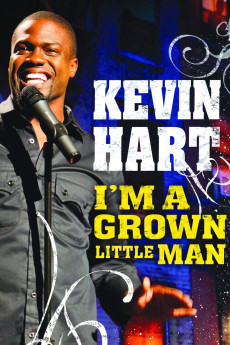 Kevin Hart: I'm a Grown Little Man (2009)