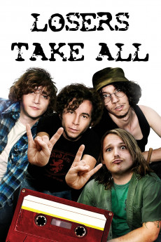 Losers Take All (2011)