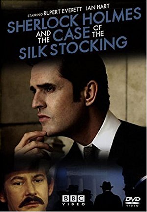 Sherlock Holmes and the Case of the Silk Stocking (2004)