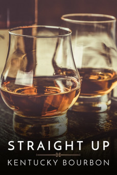 Straight Up: Kentucky Bourbon (2018)