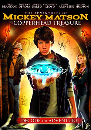 The Adventures of Mickey Matson and the Copperhead Treasure (2016)