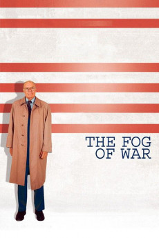 The Fog of War: Eleven Lessons from the Life of Robert S. McNamara (2003)