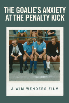 The Goalie's Anxiety at the Penalty Kick (1972)