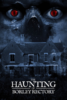 The Haunting of Borley Rectory (2019)