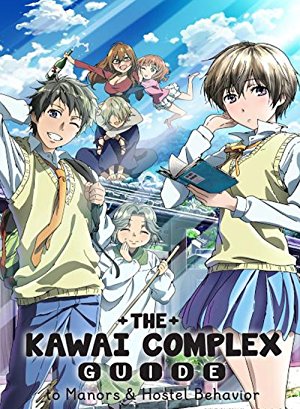 The Kawai Complex Guide to Manors and Hostel Behavior