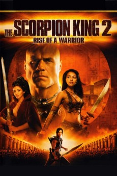 The Scorpion King: Rise of a Warrior (2008)