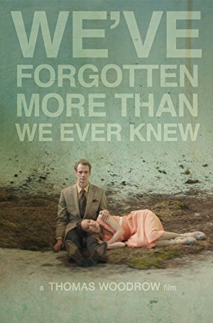 We've Forgotten More Than We Ever Knew (2016)